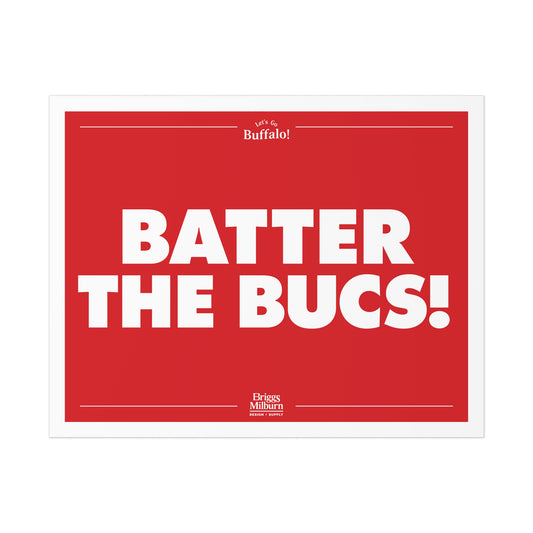 Briggs Milburn Design & Supply Buffalo Football Weekly Poster Series: Week 8 - Batter The Bucs! - View 1